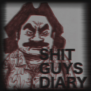 SHIT GUYS DIARY