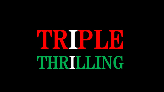 TRIPLE THRILLING